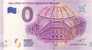 0 Euro Souvenir Schein 2018 - Milano - Gallerie Victor Emanuel*