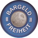 Ansteck-Button 30 mm Bargeld = Freiheit